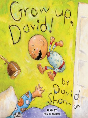 cover image of Grow Up, David!